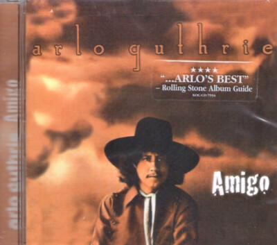 ARLO GUTHRIE - Amigo (US CD, 1998) NEW!