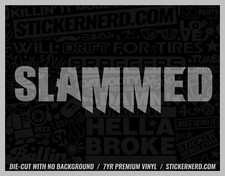 Slammed Sticker - Vinyl Car Decals - Lowered Window Decal Jdm Kdm Low Stickers Slammed Sticker - Vinyl Car Decals - Lowered Window Decal Jdm Kdm Low Stickers