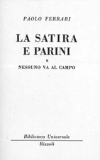 LA SATIRA E PARINI FERRARI P. BUR VECCHIA MITICI STOCK A NUOVI  D'EPOCA VINTAGE