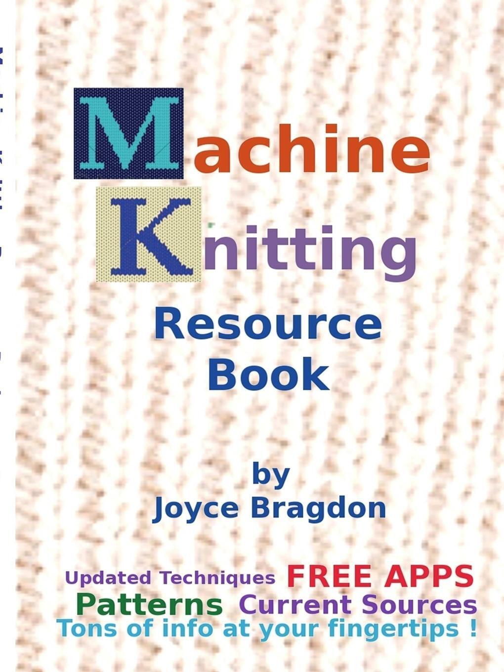 Machine Knitting Resource Book | Joyce Bragdon | Taschenbuch |