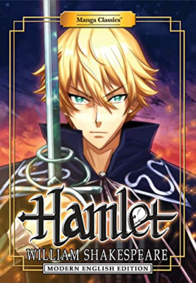 Manga Classics: Hamlet (Modern English Edition) -  NEW William Shakesp 2021