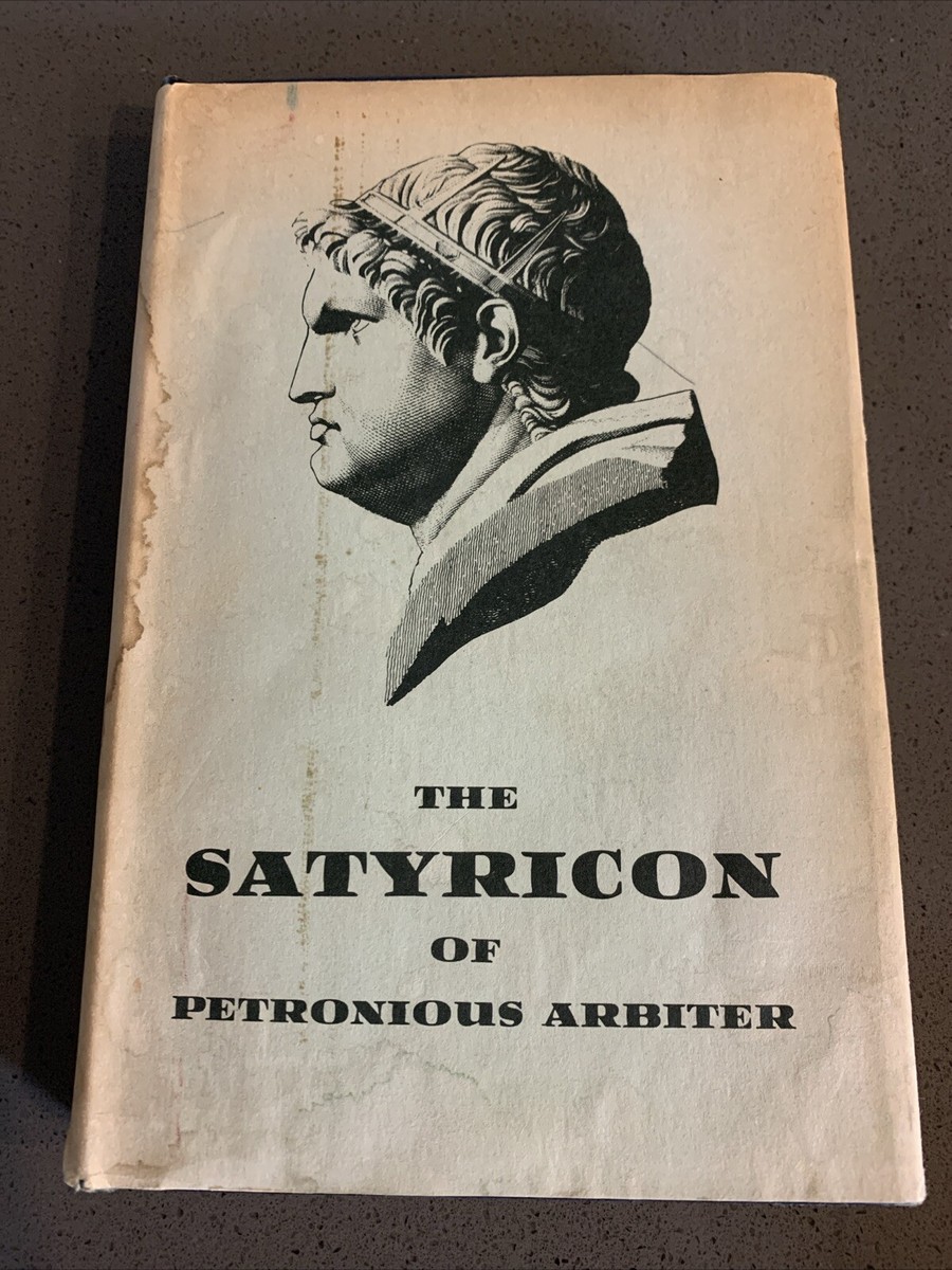 【中古】 The Satyricon/Petronius Arbiter THE SATYRICON OF PETRONIUS ARBITER: ARBITER, PETRONIUS