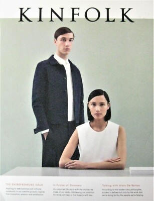 KINFOLK Magazine Volume Fifteen Entrepreneurs Issue Home Work Play Food Recipes