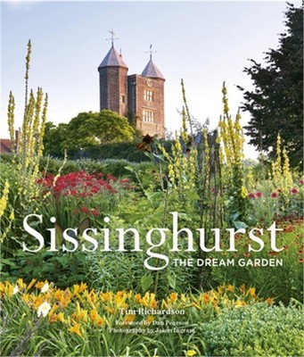 Sissinghurst: The Dream Garden (Paperback or Softback)