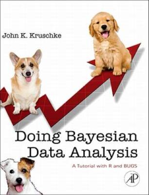 Doing Bayesian Data Analysis: A Tutorial with R and BUGS - Hardcover ...