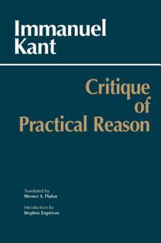 Hackett Classics Ser.: Critique of Practical Reason by Immanuel Kant (2002, ...