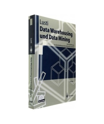Data Warehousing und Data Mining: Eine Einführung in entscheidungsunterstützen