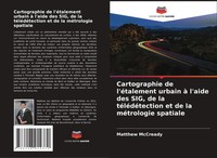 Cartographie De L'éTalement Urbain à L'aide Des Sig, De La TéLéDéTection Et...
