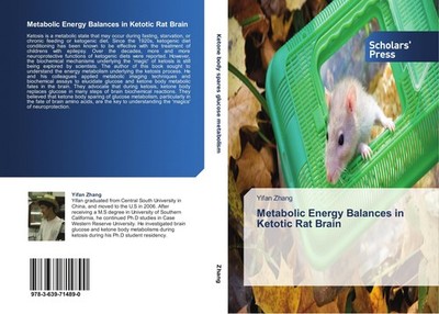 Metabolic Energy Balances in Ketotic Rat Brain Yifan Zhang
