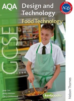 AQA GCSE Design and Technology: Food Technology By Jenny Hotson,