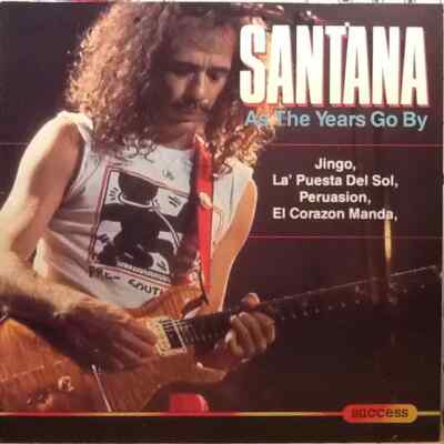 Santana As The Years Go By NEAR MINT success Vinyl LP