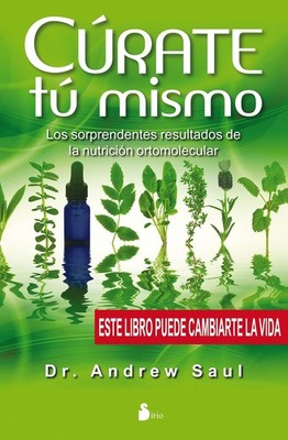 Curate tu mismo (Spanish Edition) by DR. ANDREW SAUL