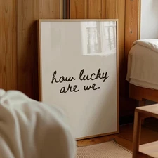 How Lucky Are We Print, Minimalist Quote Wall Art, Romantic Bedroom Decor