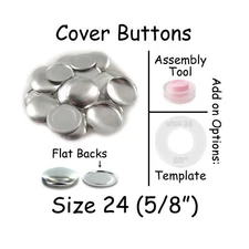 Cover Covered Buttons Size 24 (5/8" - 15mm) FLAT BACKS - Choose Quantity