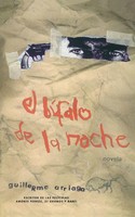 El BúFalo De La Noche (Night Buffalo) | Guillermo Arriaga | Taschenbuch | 2008