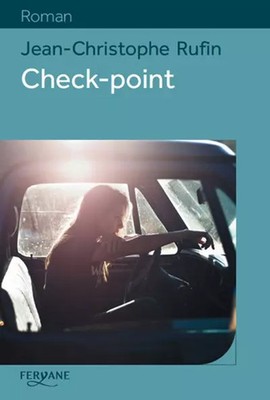 Checkpoint, Jean-Christophe Rufin