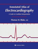 Thomas M. Blake | Annotated Atlas Of Electrocardiography | Buch | Englisch | Vii
