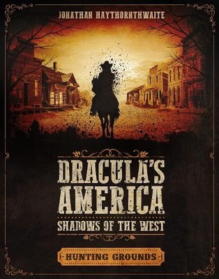 Jonathan Haytho Dracula's America: Shadows of the West (Taschenbuch) (US IMPORT)