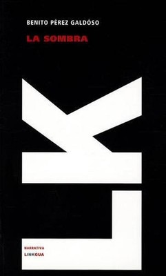 La sombra von Benito P?rez Gald?s (Spanisch) Taschenbuch
