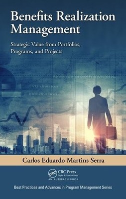 Benefits Realization Management: Strategic Value from Portfolios