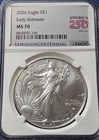 2026 NGC MS70 America 250 Label Silver Eagle early release SEMIQUINCENTENNIAL