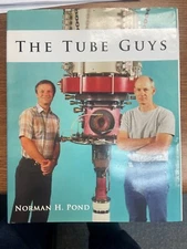 The Tube Guys by Norman H. Pond