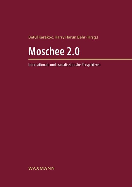 Thumbnail - Betül Karakoç; Harry Harun Behr / Moschee 2.0