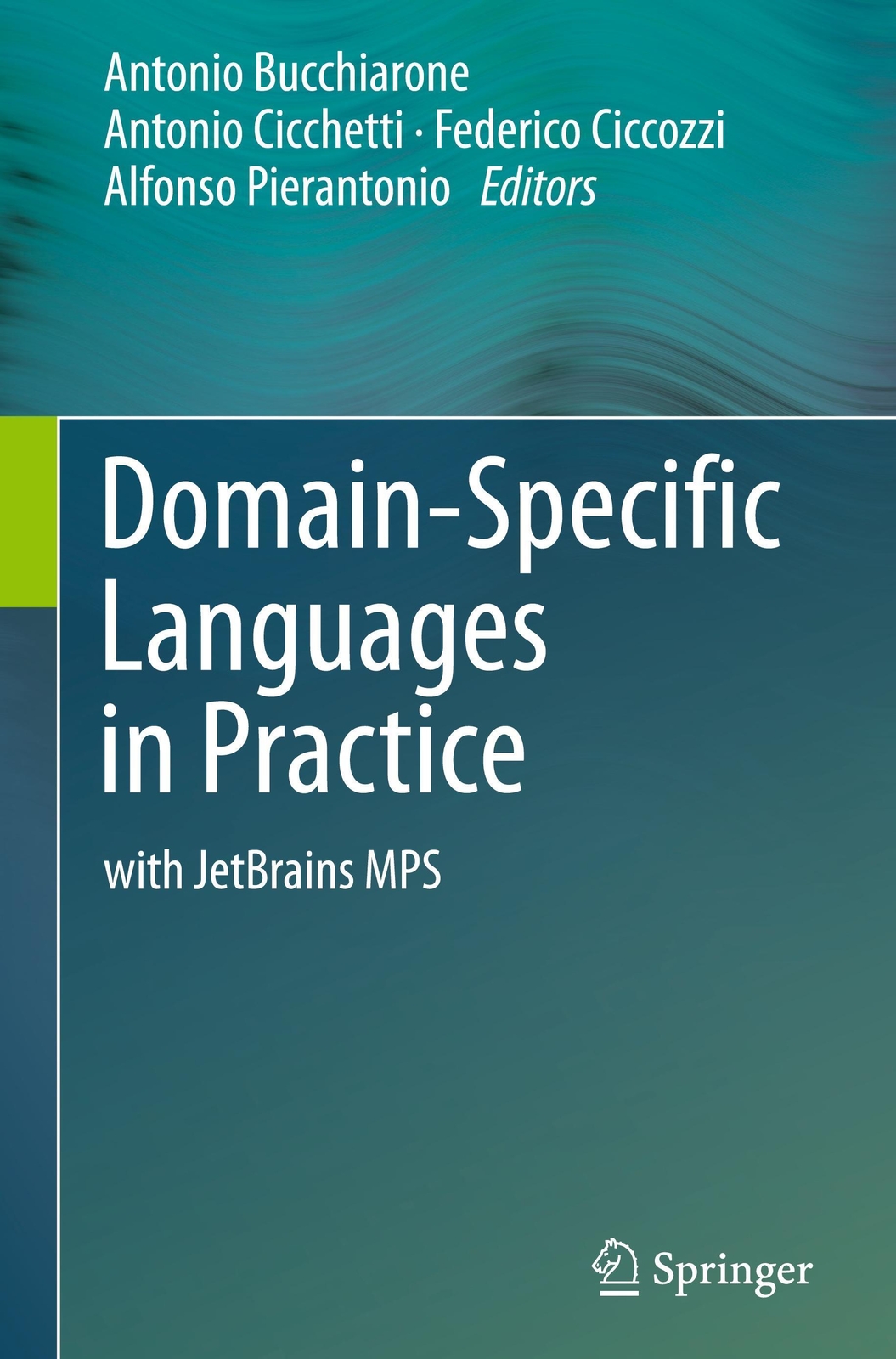 Thumbnail - Antonio Bucchiarone (u. A.) | Domain-specific Languages In Practice |