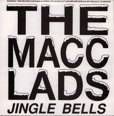 Macc Lads Jingle Bells 7'' vinyl UK Renegade 1989 7'' in pic sleeve RS1