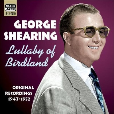 George Shearing Lullaby of Birdland: Original Recordings 1947 - 1952 (CD) Album