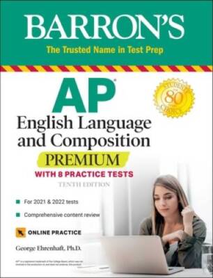 AP English Language and Composition Premium: With 8 Practice Tests ( - VERY GOOD