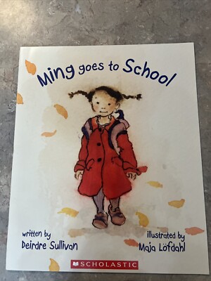 Ming Goes to School By Deirdre Sullivan Big Book 18x15