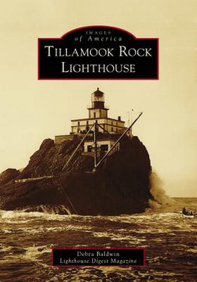 Tillamook Rock Leuchtturm von Debra Baldwi Leuchtturm Digest Magazin (Englisch) P