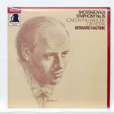 SXL 6906 – BERNARD HAITINK – SHOSTAKOVICH symphony no.15 ⸺ DECCA