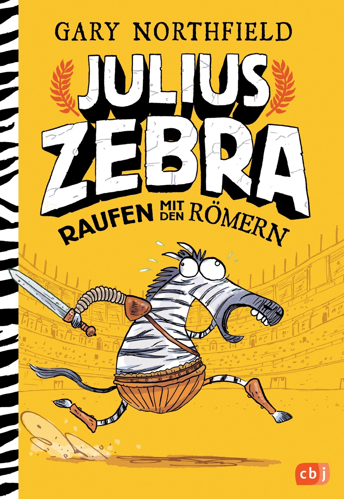 Julius Zebra - Raufen Mit Den Römern Gary Northfield