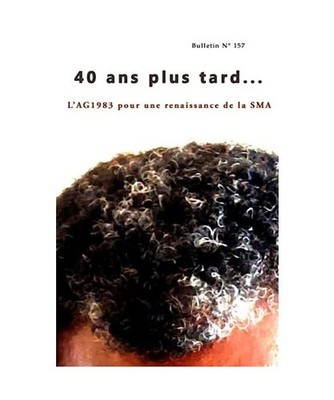 40 ans plus tard...: L'AG1983 pour une renaissance de la SMA 