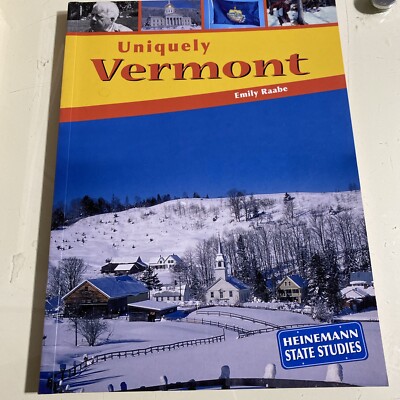 Uniquely Vermont Emily Raabe Heinemann State Studies Rare Paperback Photos