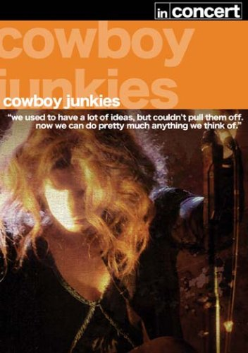 Cowboy Junkies - In Concert DVD Musicals & Broadway Richard Pryor New