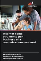 Vesna Baltezarevic (U. A.) | Internet Come Strumento Per Il Business E La...