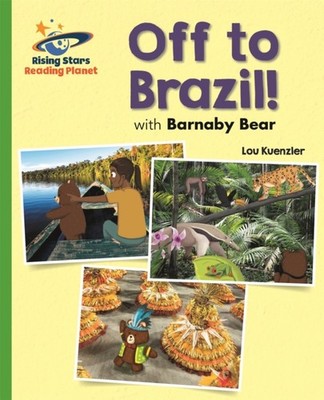BARNABY BEAR OFF TO BRAZIL GREEN by Lou Kuenzler Paperback Self Help Business
