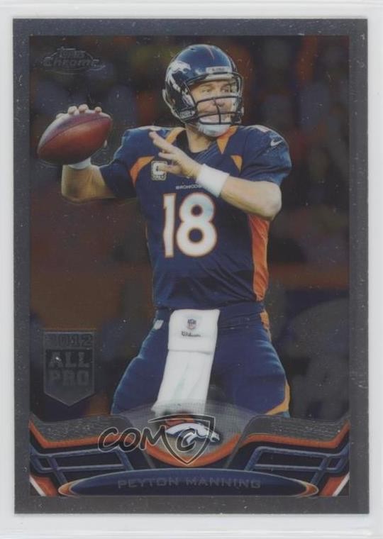 2013 Topps Chrome Peyton Manning #1 HOF 05v0