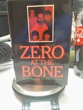 32. Zero at the Bone by Bryce Marshall and Paul Williams 1991