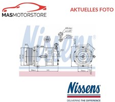 KOMPRESSOR KLIMAANLAGE NISSENS 89343 P FÜR VAUXHALL VECTRA II,SIGNUM