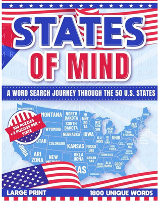 States of Mind - Large Print Word Search About USA States 100 Puzzles 1800 Words