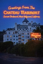 CHATEAU MARMONT Hotel Hollywood, California MODERN Vintage Postcard A414