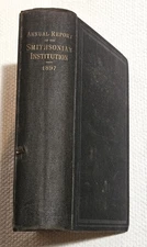 1897 Annual Report of the SMITHSONIAN INSTITUTION -Many foldouts & photos- FINE!