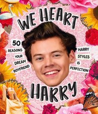 We Heart Harry: 50 reasons your dream boyfriend Ha... by Oliver, Billie Hardback