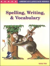 American Language K Spelling, Writing Vocabulary Book 2