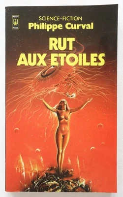 Rut aux étoiles - Philippe Curval - Presses Pocket 1979 TBE - Photo 1/4