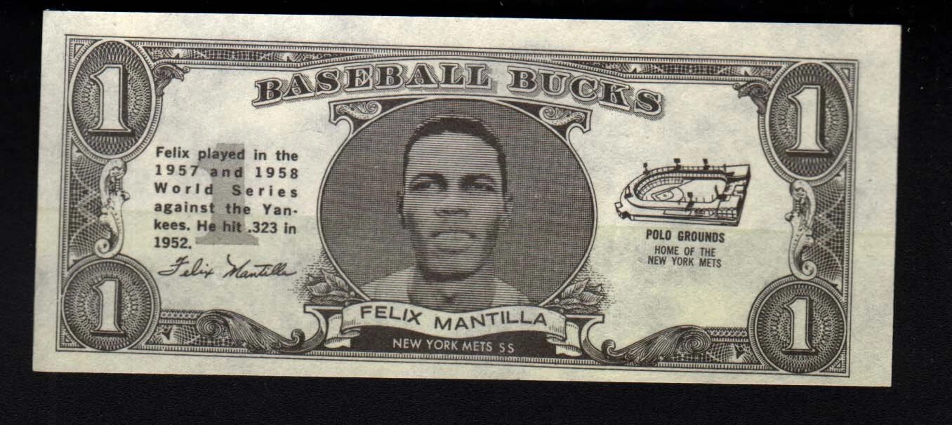 1962 Topps Baseball Bucks Felix Mantilla High Grade
